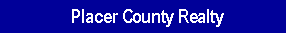Placer County Realty Center